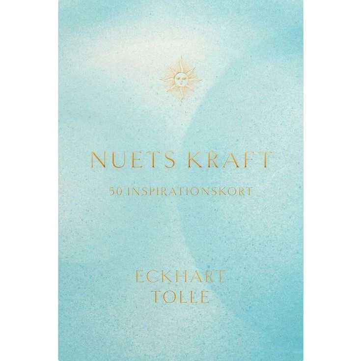 Nuets Kraft – 50 inspirationskort af Eckhart Tolle