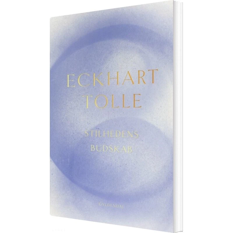 Stilhedens budskab – Eckhart Tolle (hæftet)