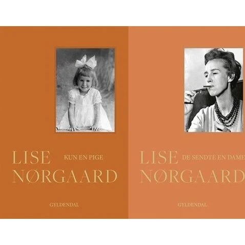 Kun en pige & De sendte en dame — Lise Nørgaard (hardcover)