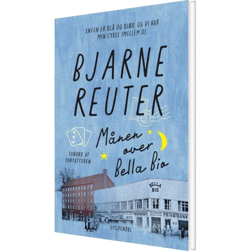 Månen over Bella Bio – Bjarne Reuter (hardcover)