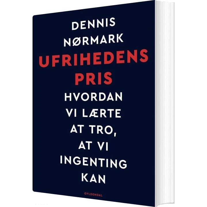Ufrihedens pris – Dennis Nørmark (hæftet)