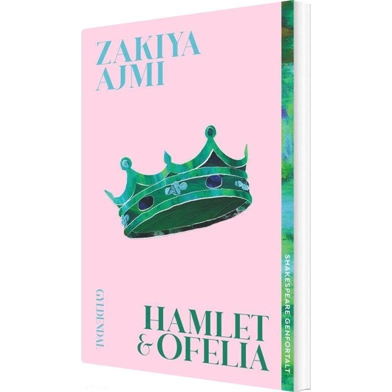 Hamlet og Ofelia — Shakespeare genfortalt (Zakiya Ajmi)