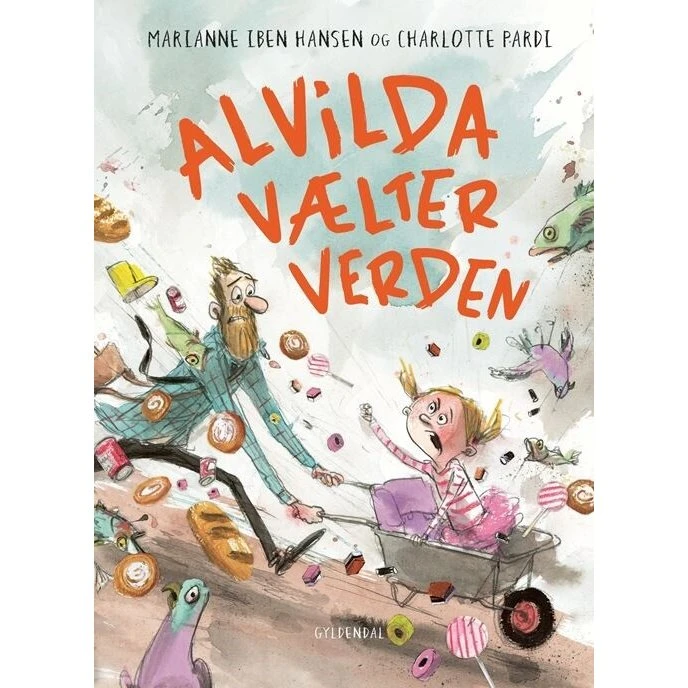 Alvilda vælter verden – børnebog (hardcover)