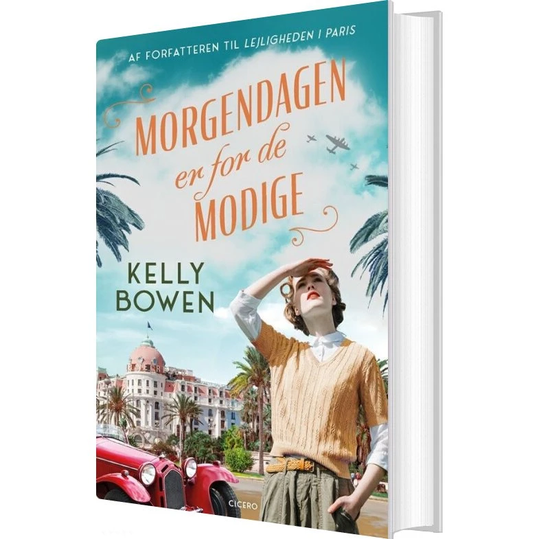 Morgendagen er for de modige - Kelly Bowen (hardcover)