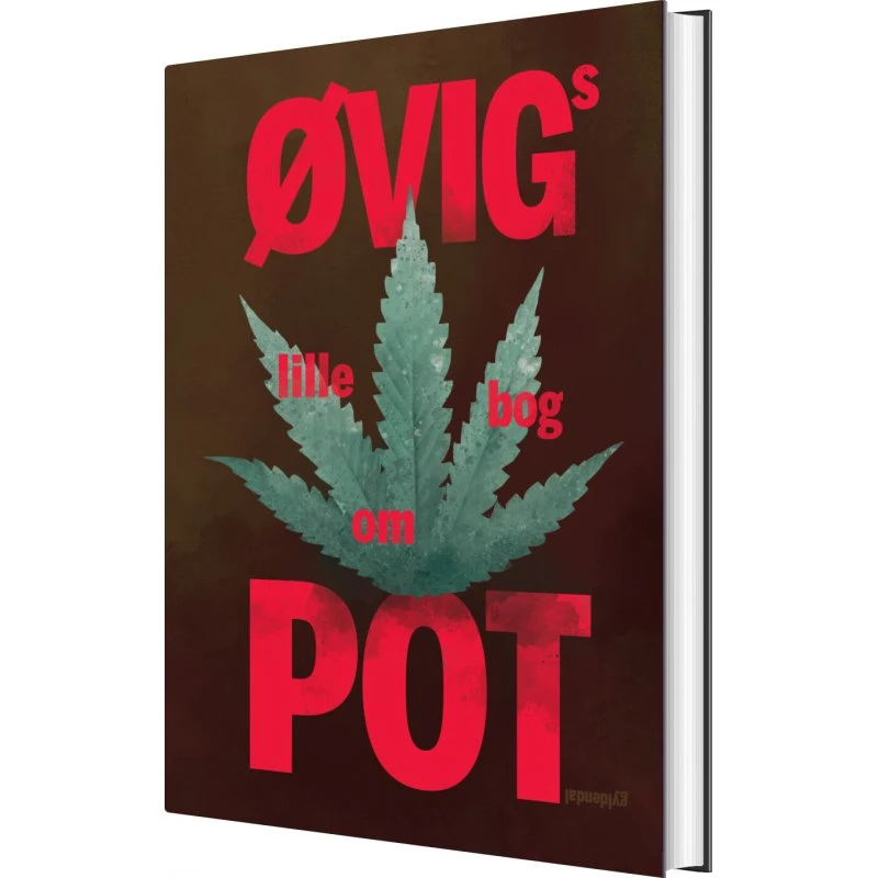 Øvigs lille bog om pot – Peter Øvig Knudsen