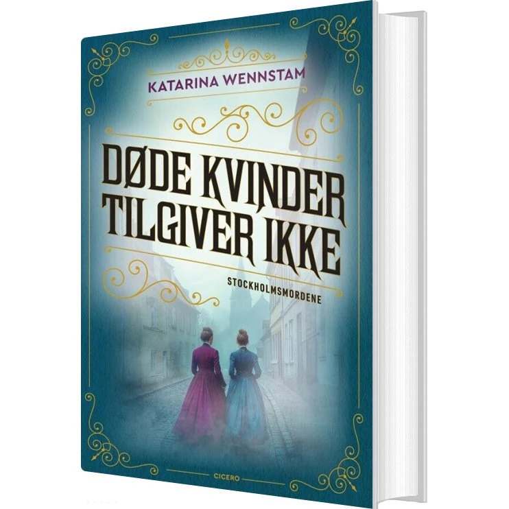 Døde kvinder tilgiver ikke – Katarina Wennstam (hardcover)