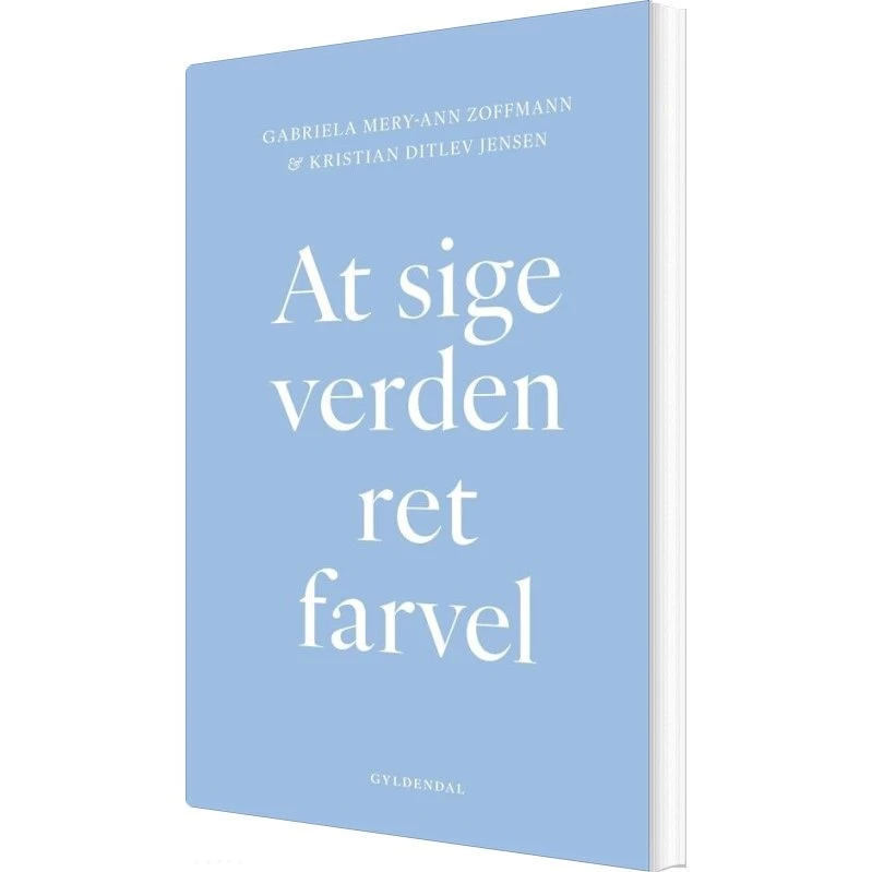 At sige verden ret farvel – Kristian Ditlev Jensen & Gabriela Zoffmann