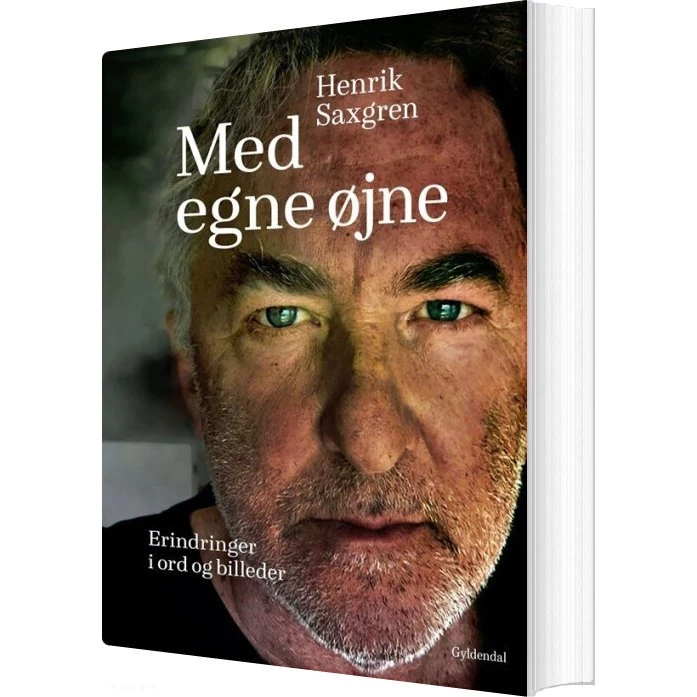 Med egne øjne: Erindringer og fotos af Henrik Saxgren