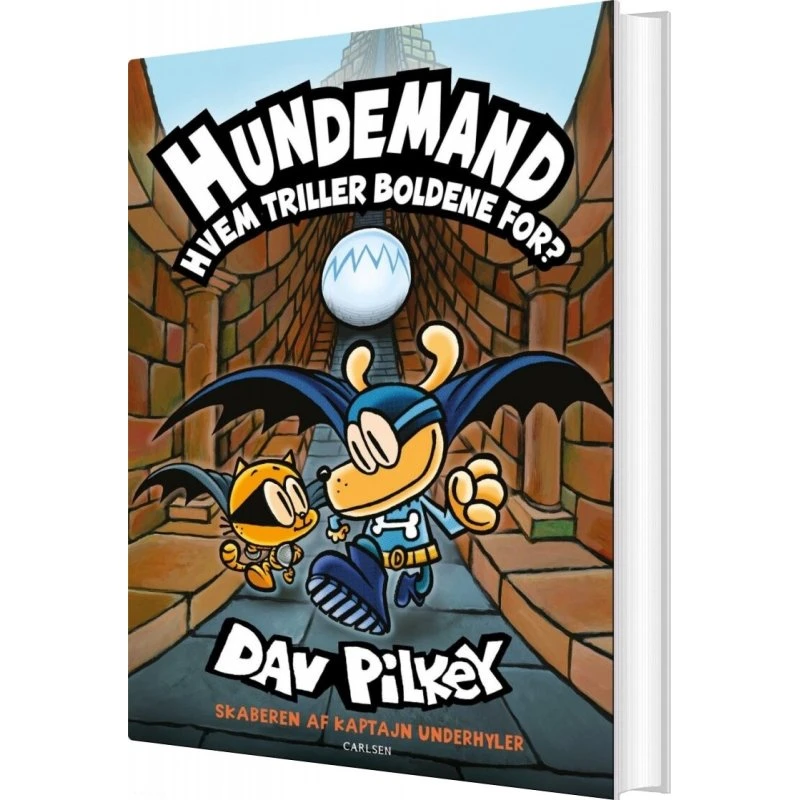 Hundemand 7: Hvem triller boldene for? – Dav Pilkey