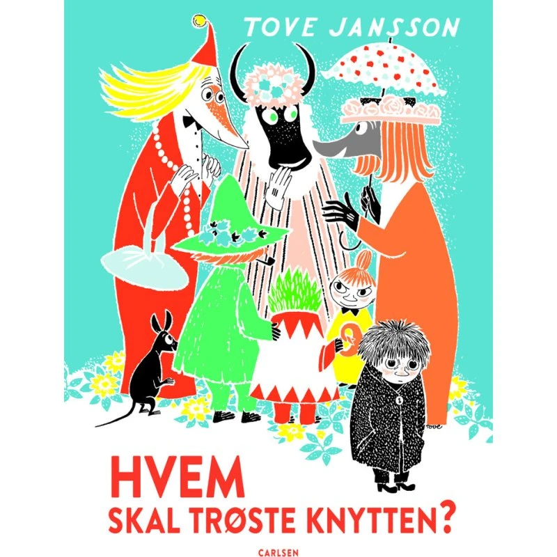Hvem skal trøste Knytten? – Tove Jansson (Hardcover)
