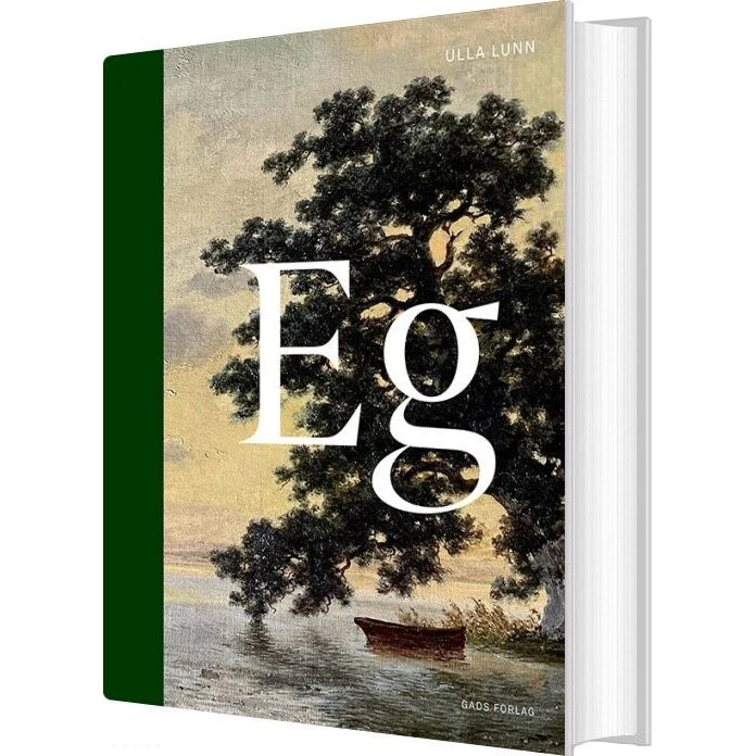 Eg — Ulla Lunn: Natur & Videnskab (hardcover)