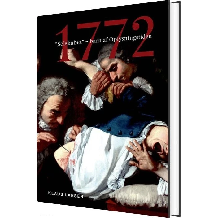 1772 – Medicin, Magt og Oplysning (Klaus Larsen)