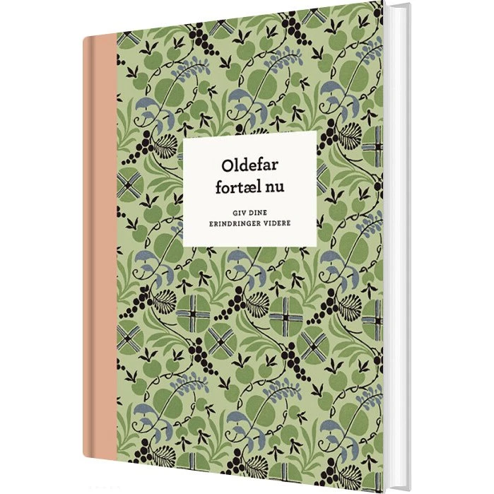 Oldefar, fortæl nu – Årbog til minder (3. udg.)