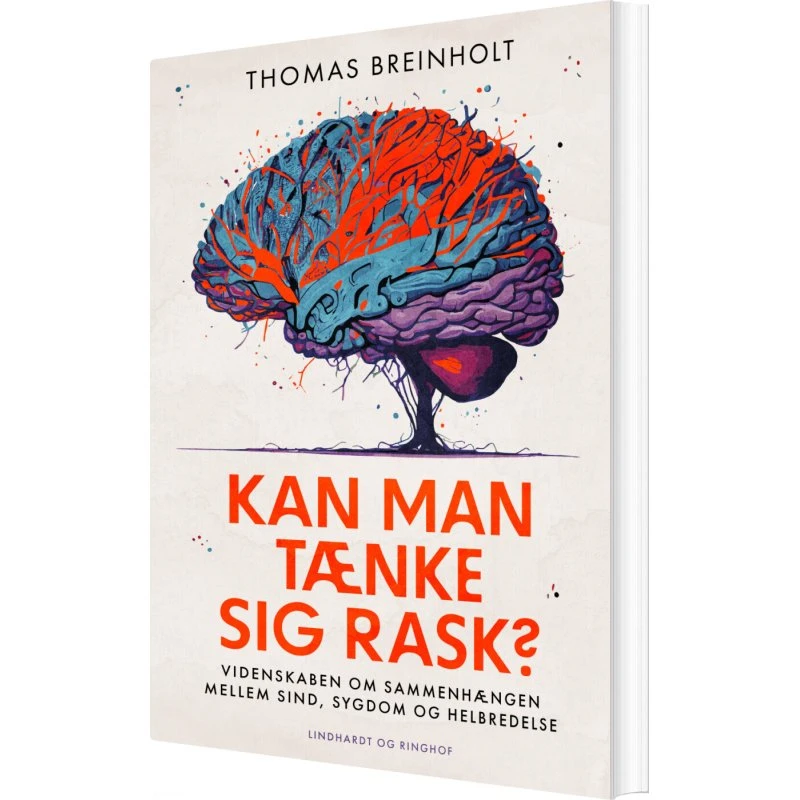 Kan man tænke sig rask – Thomas Breinholt