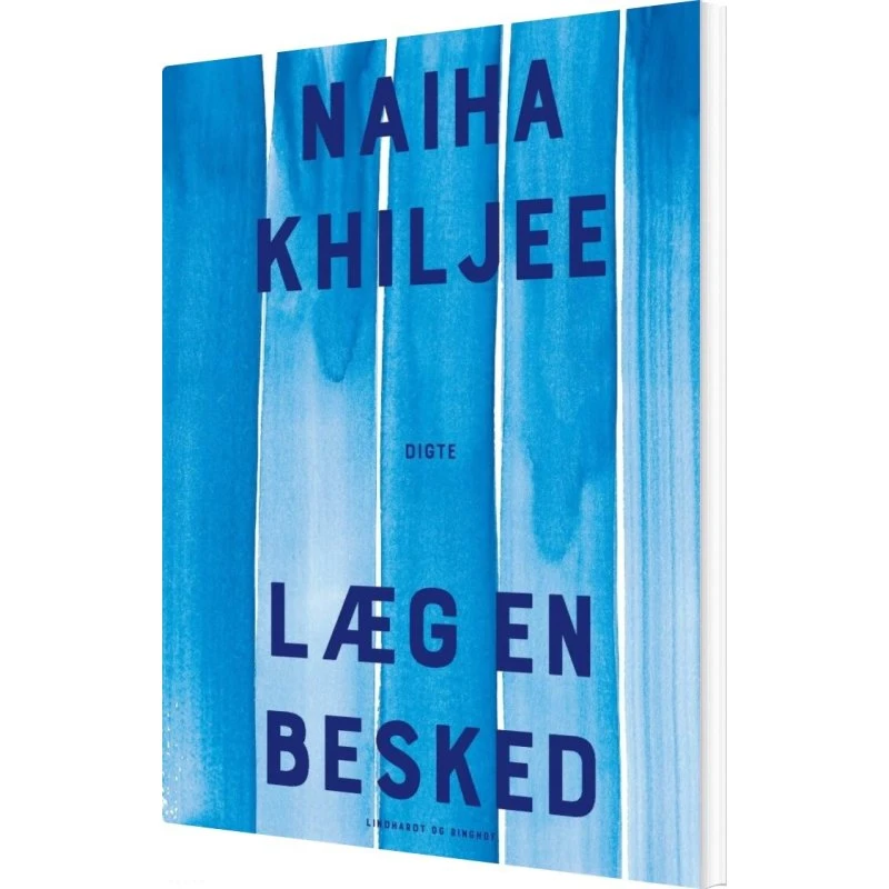 Læg en besked — digte af Naiha Khiljee
