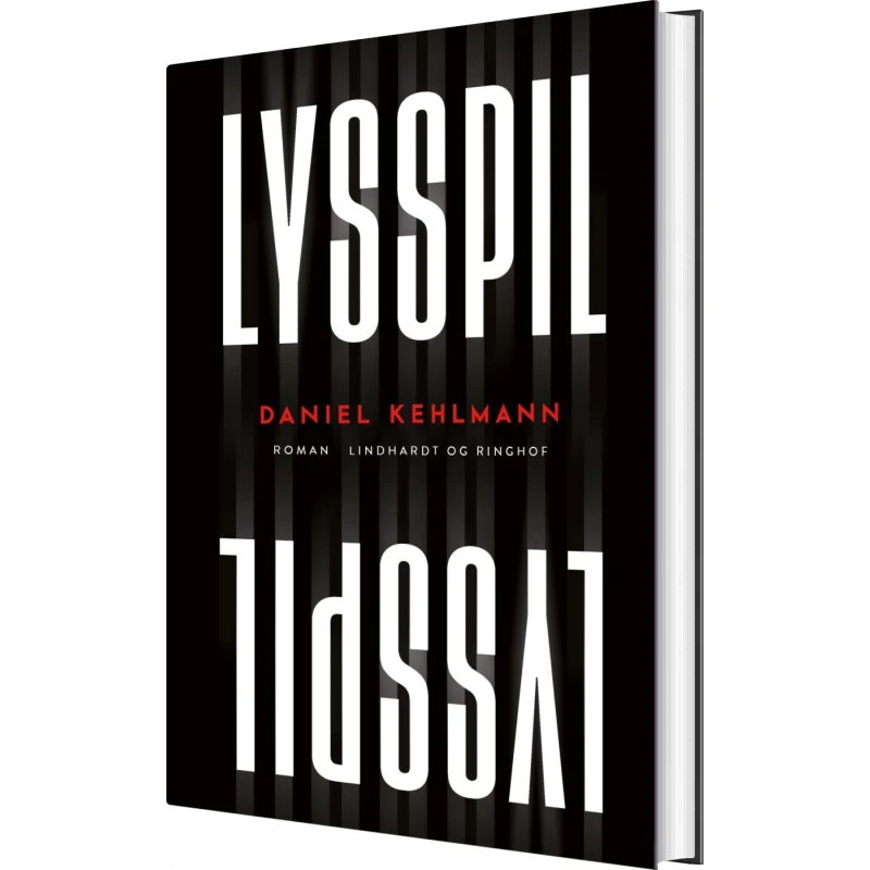 Lysspil – Daniel Kehlmann (hardcover)