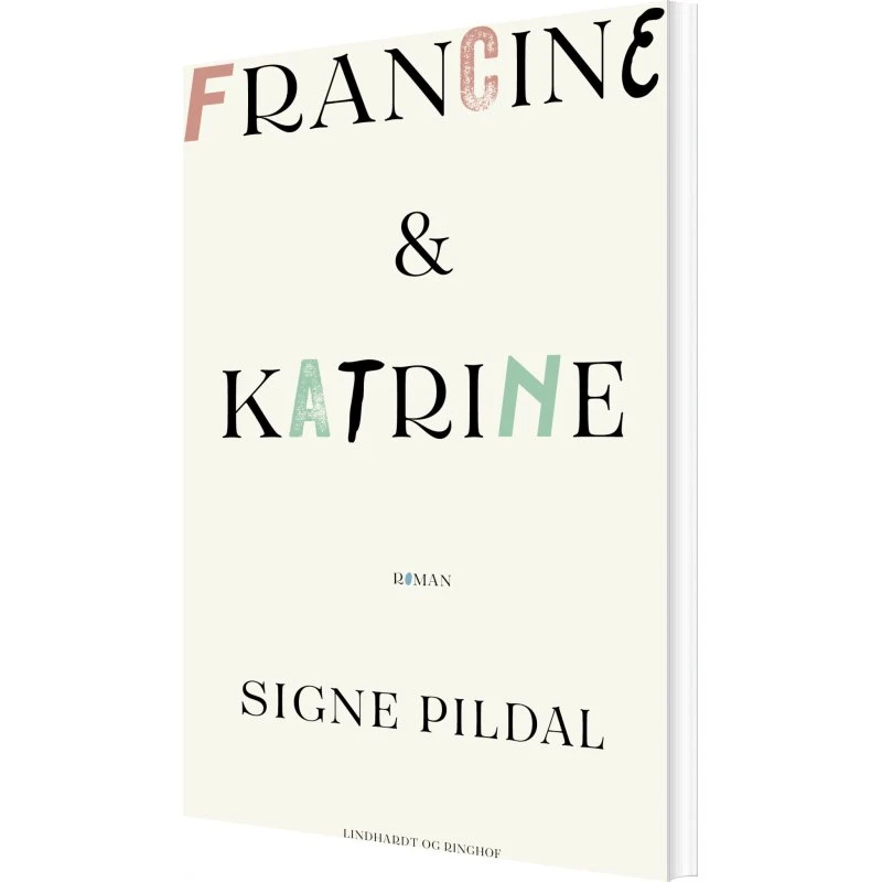 Francine & Katrine – roman af Signe Pildal