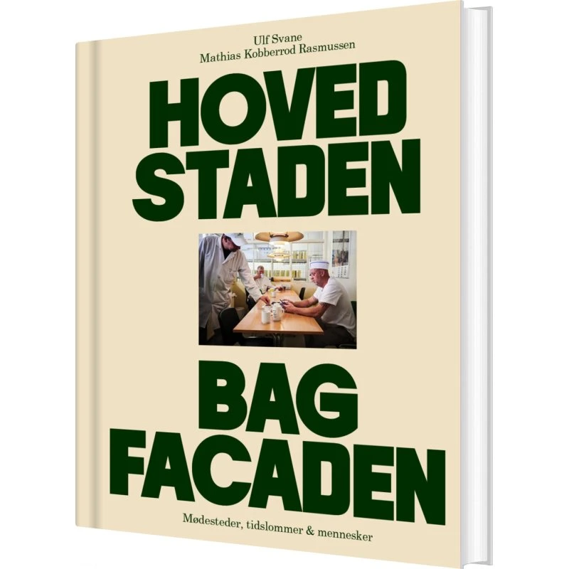 Hovedstaden bag facaden — Ulf Svane (hardcover)