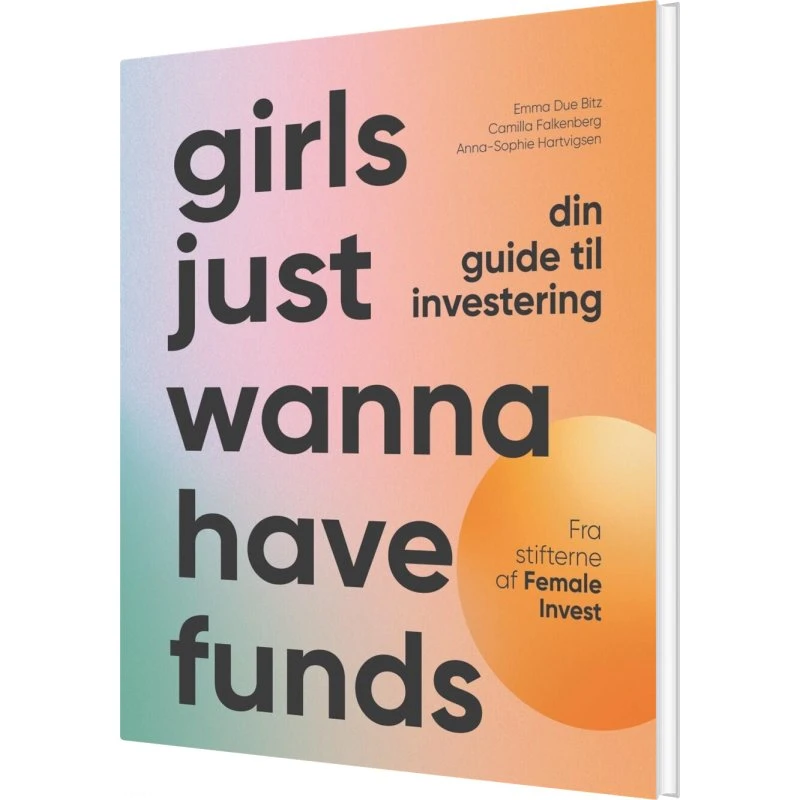 Girls Just Wanna Have Funds – Guide til investering