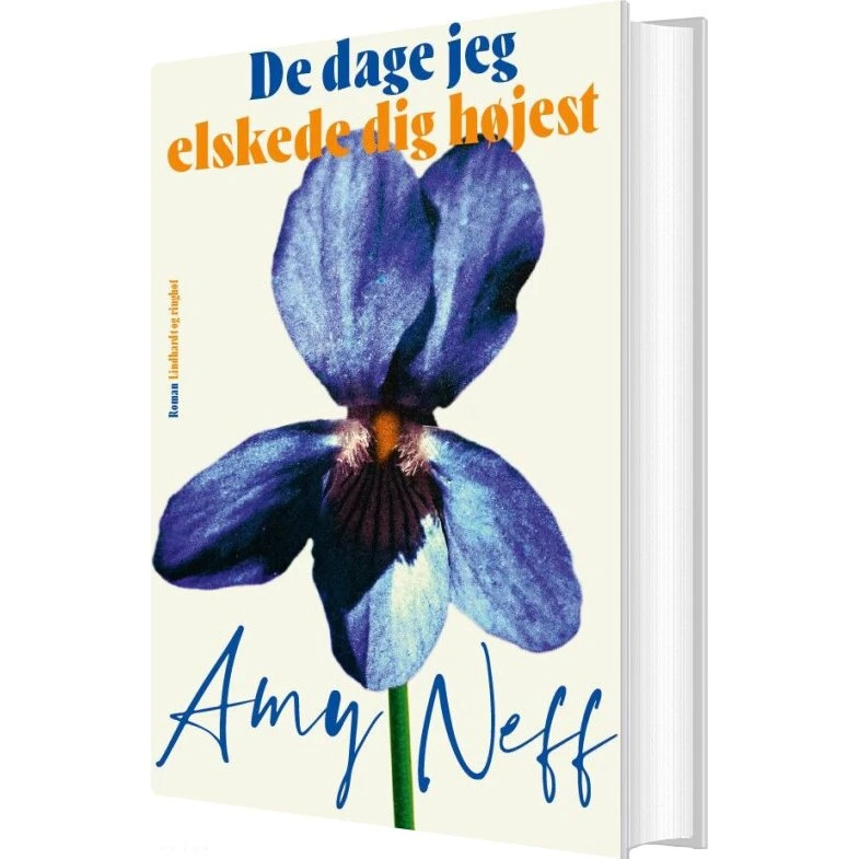 De dage jeg elskede dig højest – Amy Neff (hardcover)