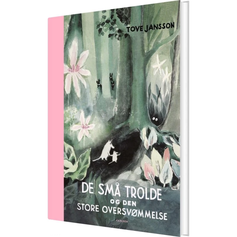 De små trolde og den store oversvømmelse - Tove Jansson