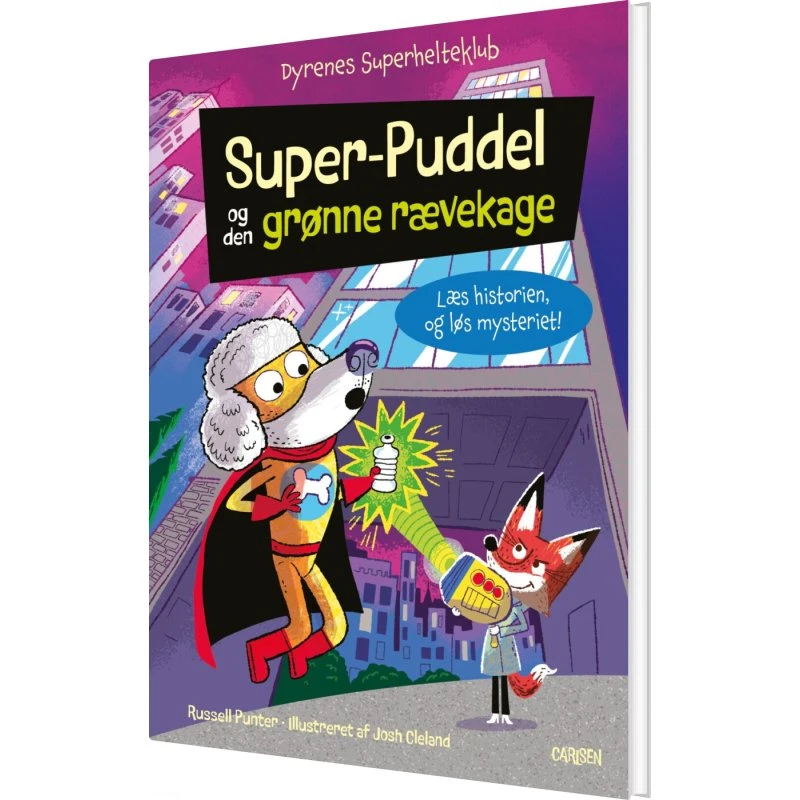 Dyrenes Superhelteklub: Super-Puddel og den grønne rævekage