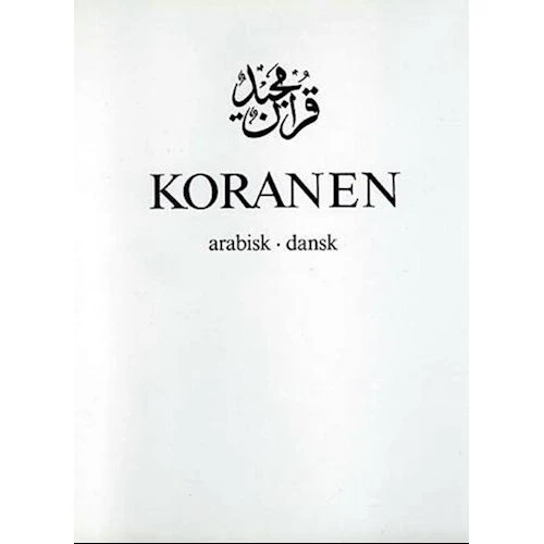Koranen – Arabisk‑dansk, 6. udgave (Indbundet)
