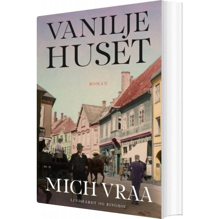 Vaniljehuset – Mich Vraa (roman)