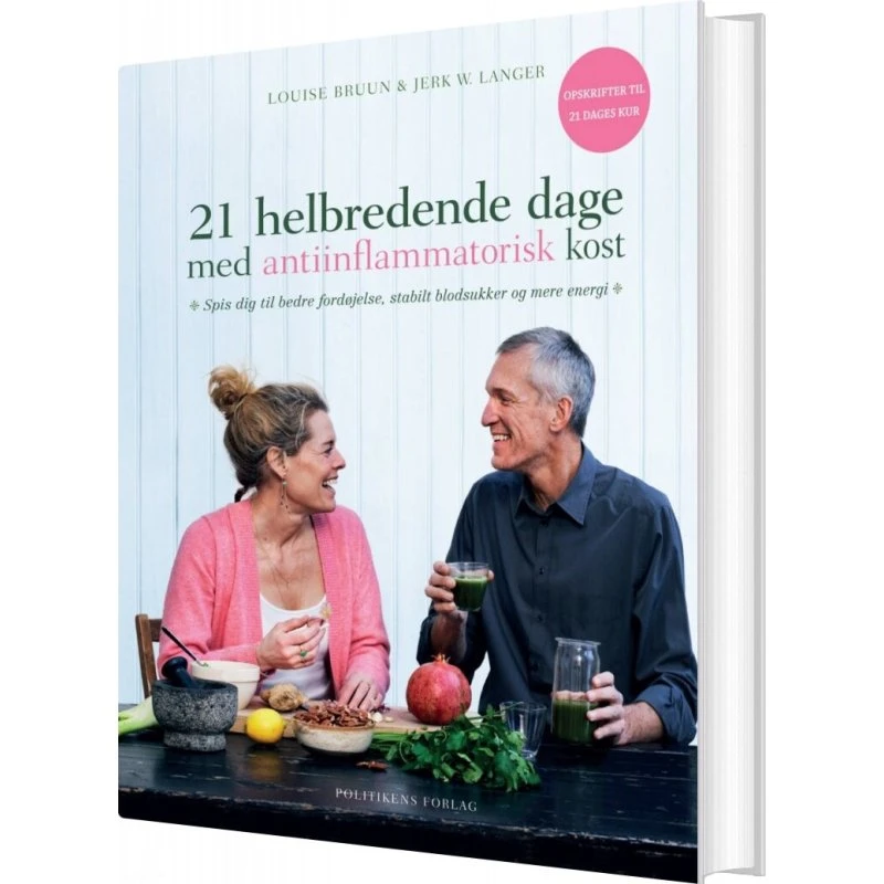 21 helbredende dage med antiinflammatorisk kost – J. W. Langer