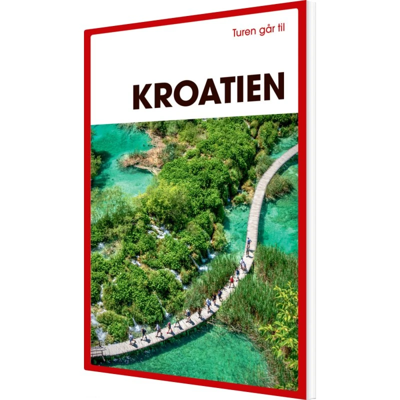 Turen går til Kroatien – rejseguide af Tom Nørgaard