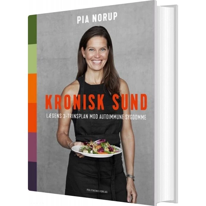 Kronisk sund: Krop & Sind – Pia Norup (indbundet)