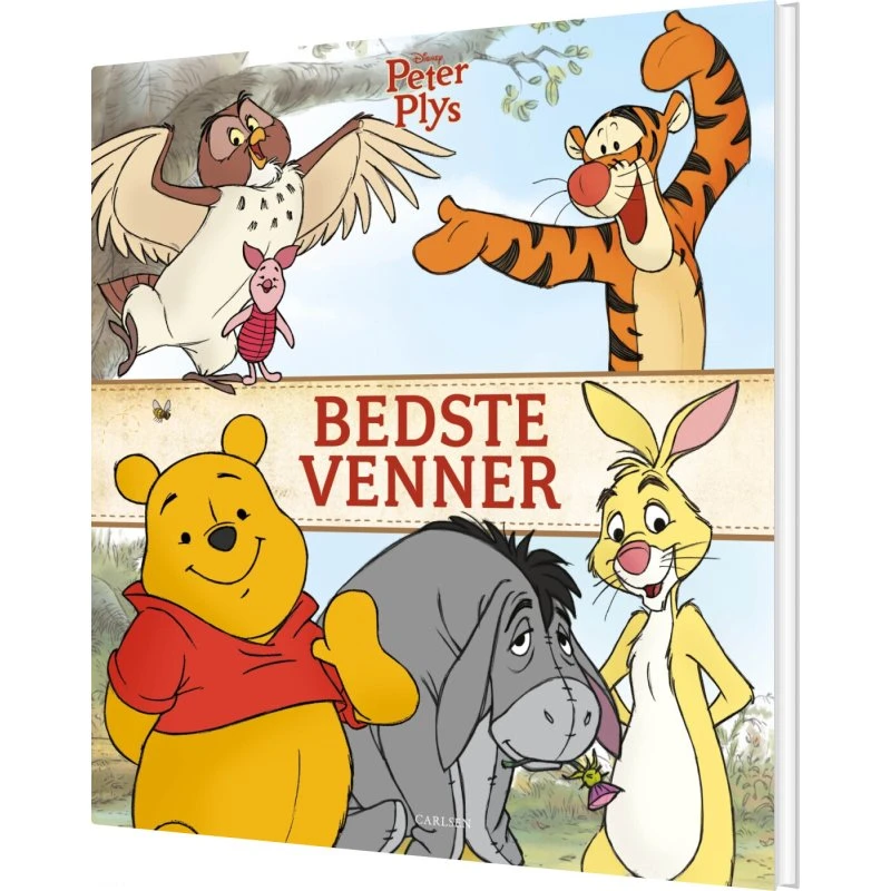 Peter Plys – Bedste venner | Børnebog (Hardcover)