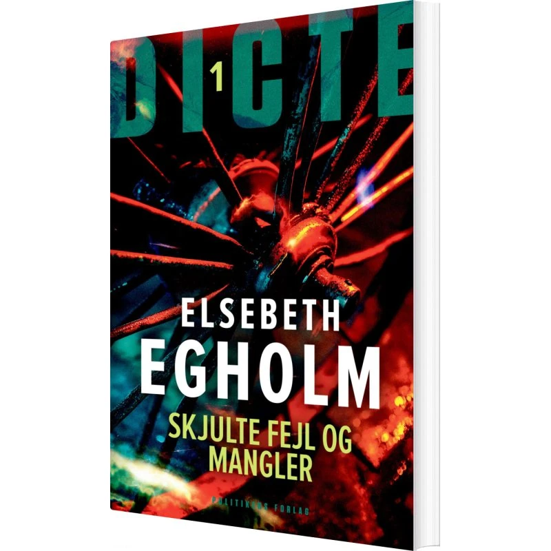 Skjulte fejl og mangler – Elsebeth Egholm (Dicte #1)