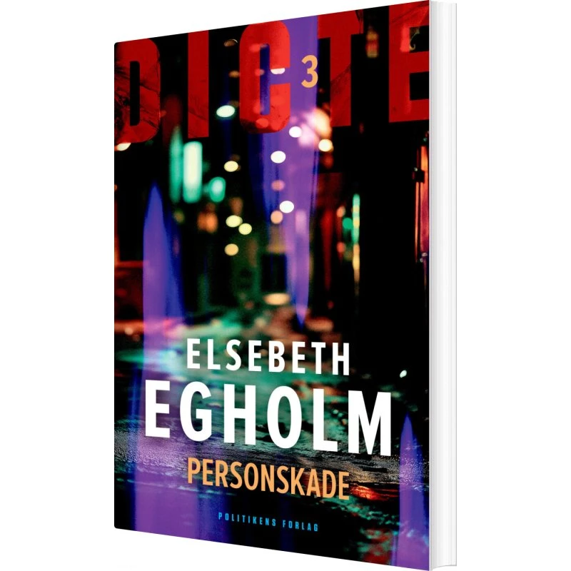 Personskade – Elsebeth Egholm (Dicte #3)