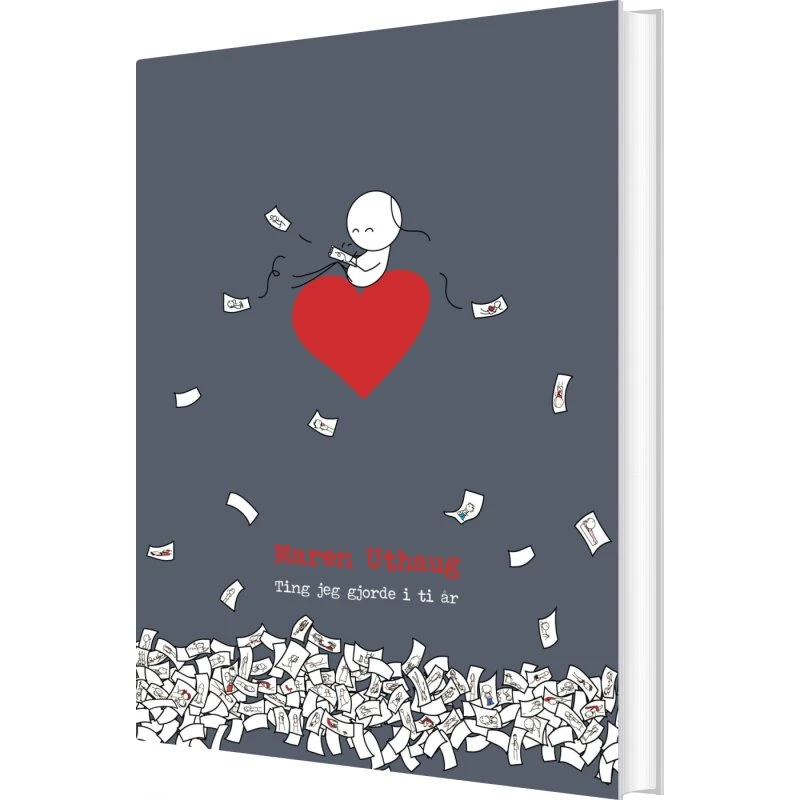 Ting jeg gjorde i ti år – Maren Uthaug