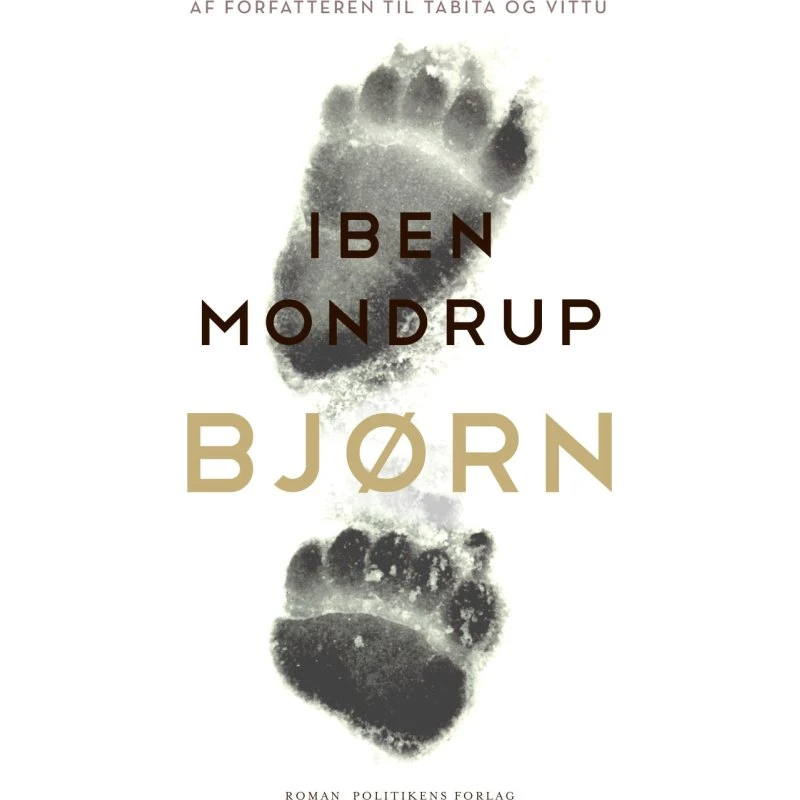 Bjørn — Iben Mondrup (hardcover)