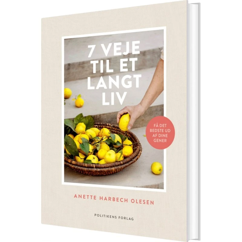 7 veje til et langt liv – Krop & Sind (Anette Harbech Olesen)