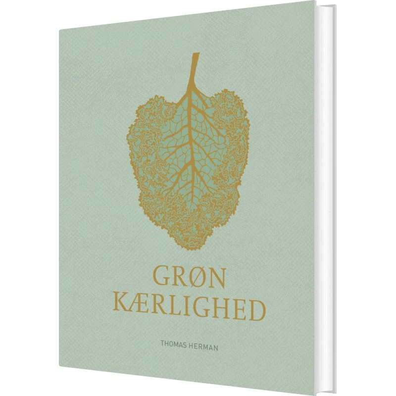 Grøn kærlighed – kogebog af Thomas Herman (hardcover)