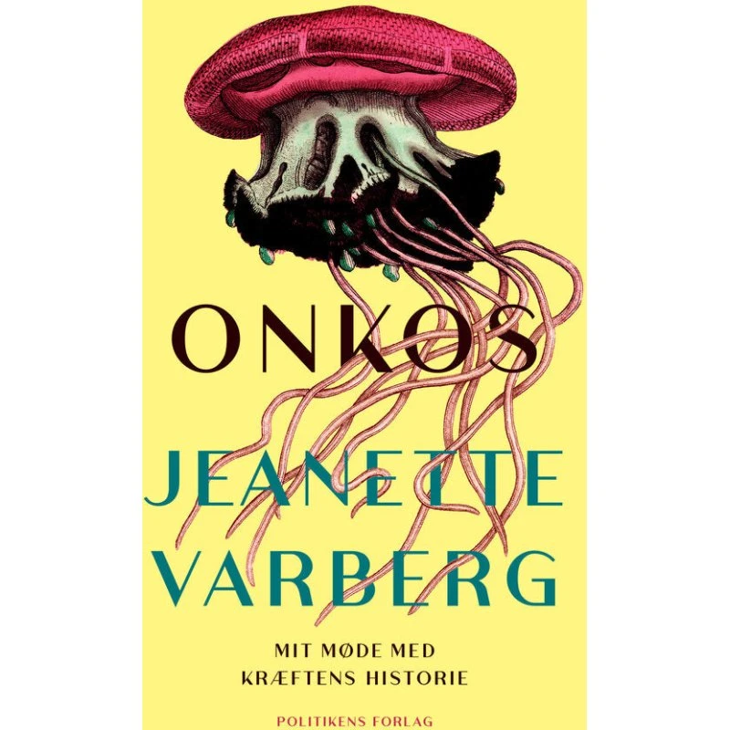 Onkos — Jeanette Varberg (biografi & erindring)