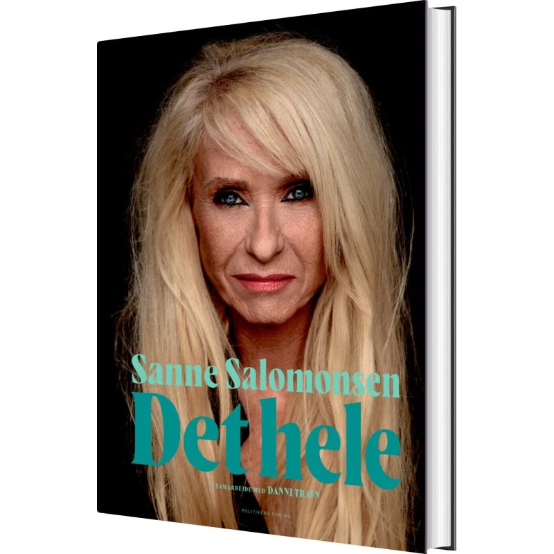 Det Hele – Sanne Salomonsen: Biografi & Erindring