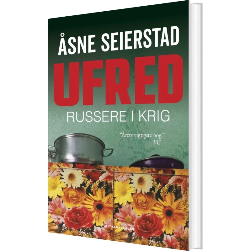 Ufred: Russere i Krig – Åsne Seierstad