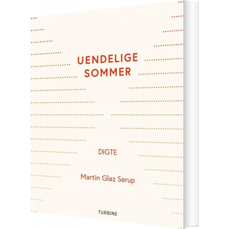 Uendelige sommer - digte af Martin Glaz Serup