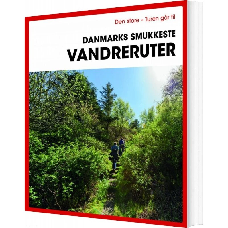 Den store Turen går til: Danmarks smukkeste vandreruter