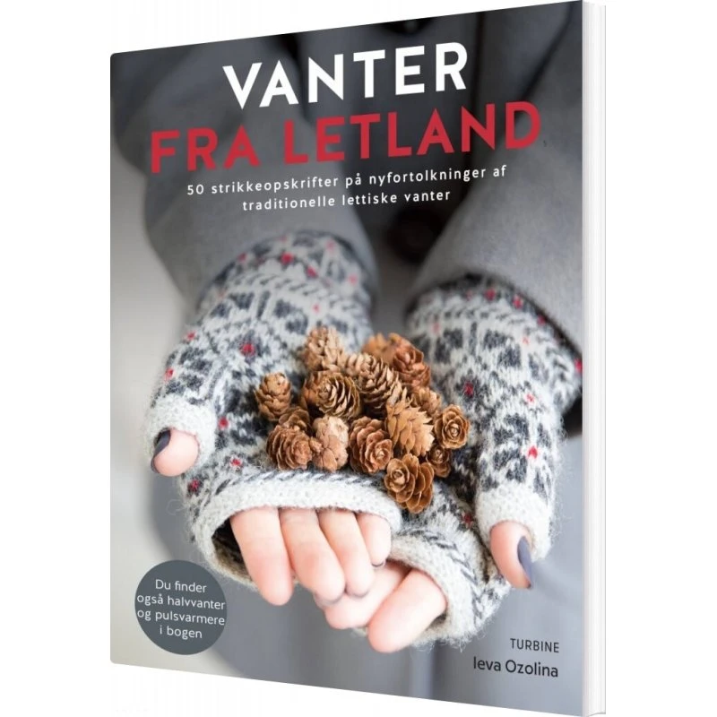 Vanter fra Letland – Strikkeopskrifter og traditionelle mønstre