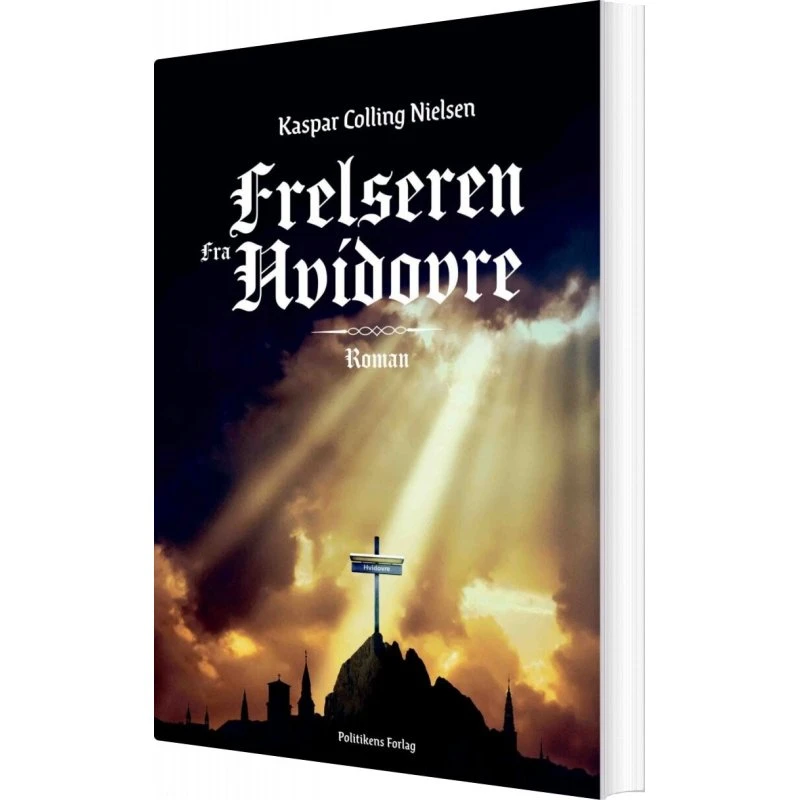 Frelseren fra Hvidovre - Kaspar Colling Nielsen