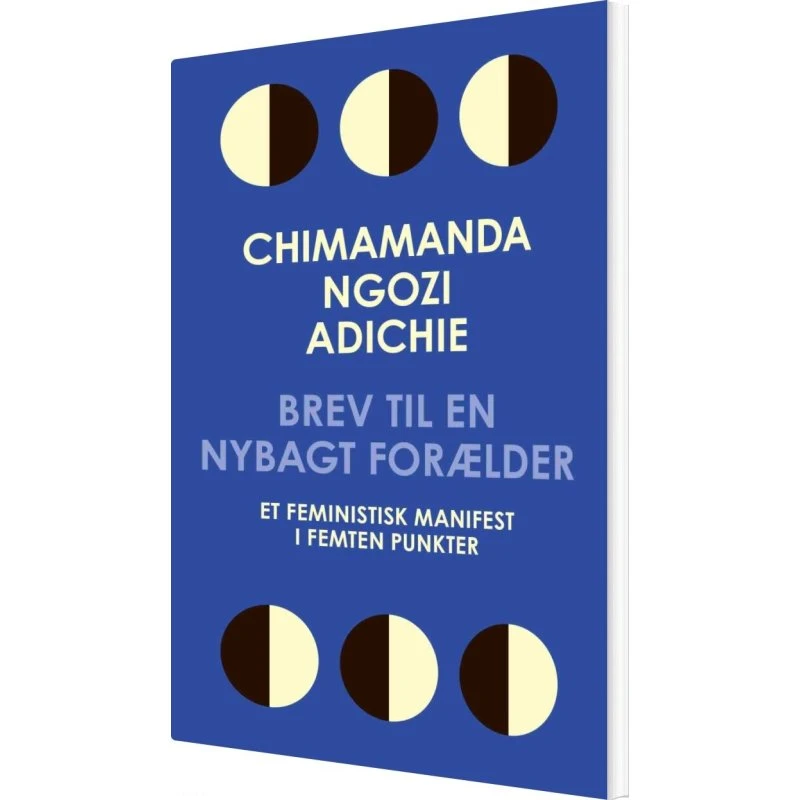 Brev til en nybagt forælder — Chimamanda Ngozi Adichie