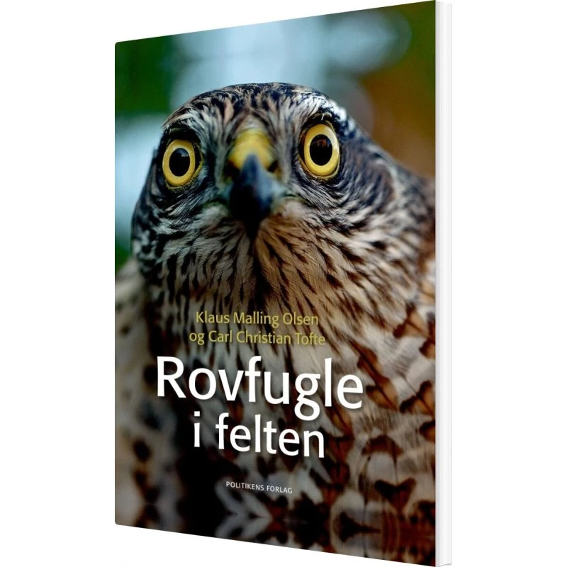 Rovfugle i felten – Klaus Malling Olsen