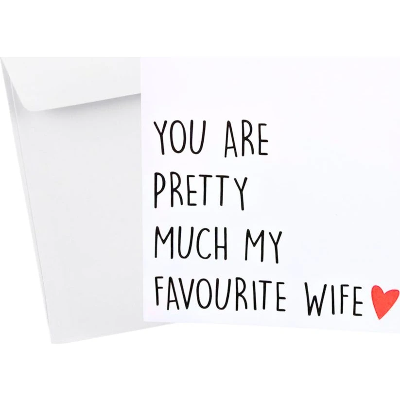 Kort med konvolut: You Are Pretty Much My Favourite Wife