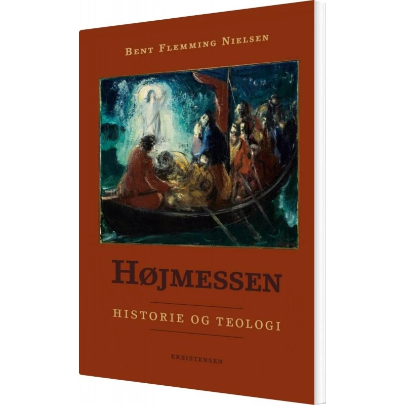 Højmessen: Historie og teologi – Bent Flemming Nielsen