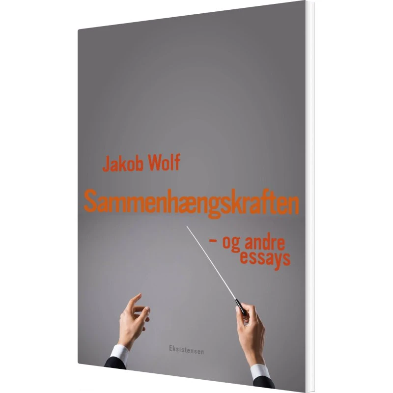 Sammenhængskraften – Jakob Wolf (hæftet)